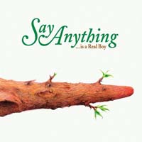 Say Anything - ...Was a Real Boy